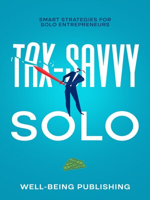 cover image of Tax-Savvy Solo